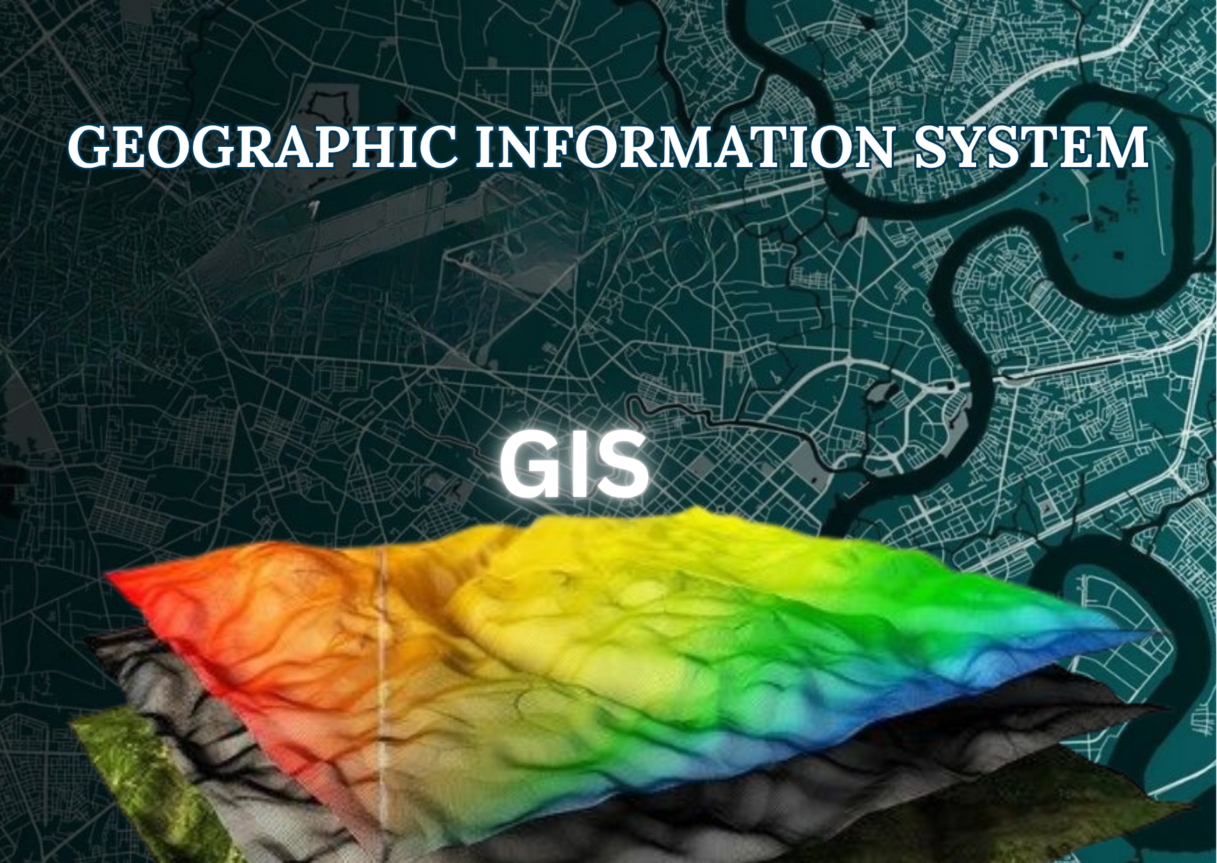 Geographic Information System